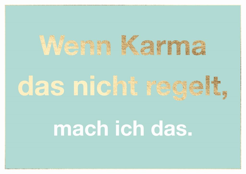Cityproduct - Postkarte - Wenn Karma das nicht regelt, mach ich das.