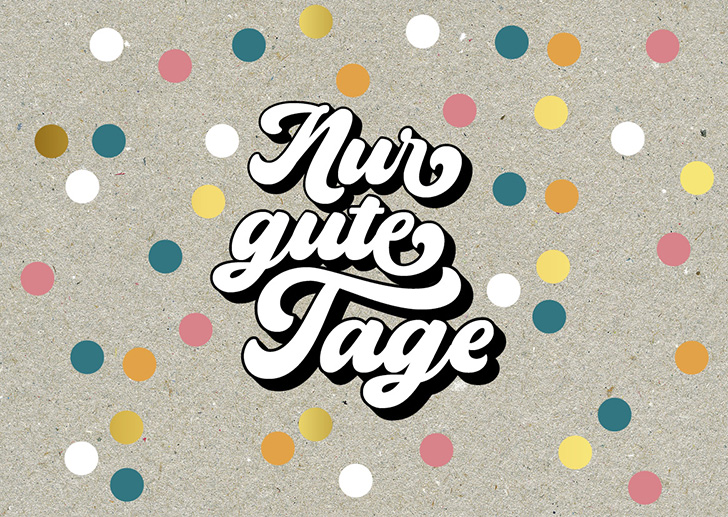 Kunst und Bild - Happy Life - Postkarte - Nur gute Tage