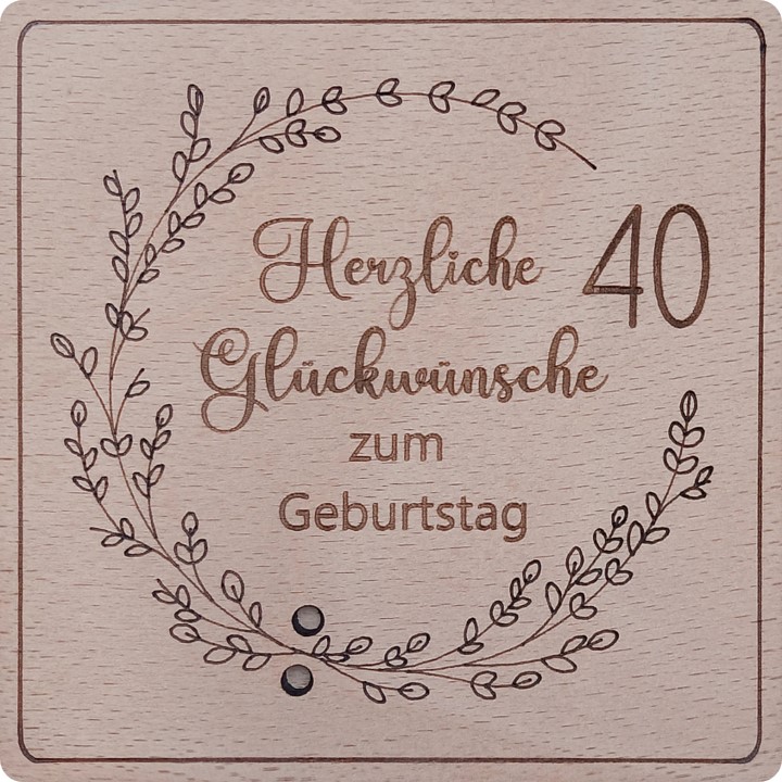 Herz im Holz - Geldkarte - 40. GEBURTSTAG - HERZLICHE GLÜCKWÜNSCHE 