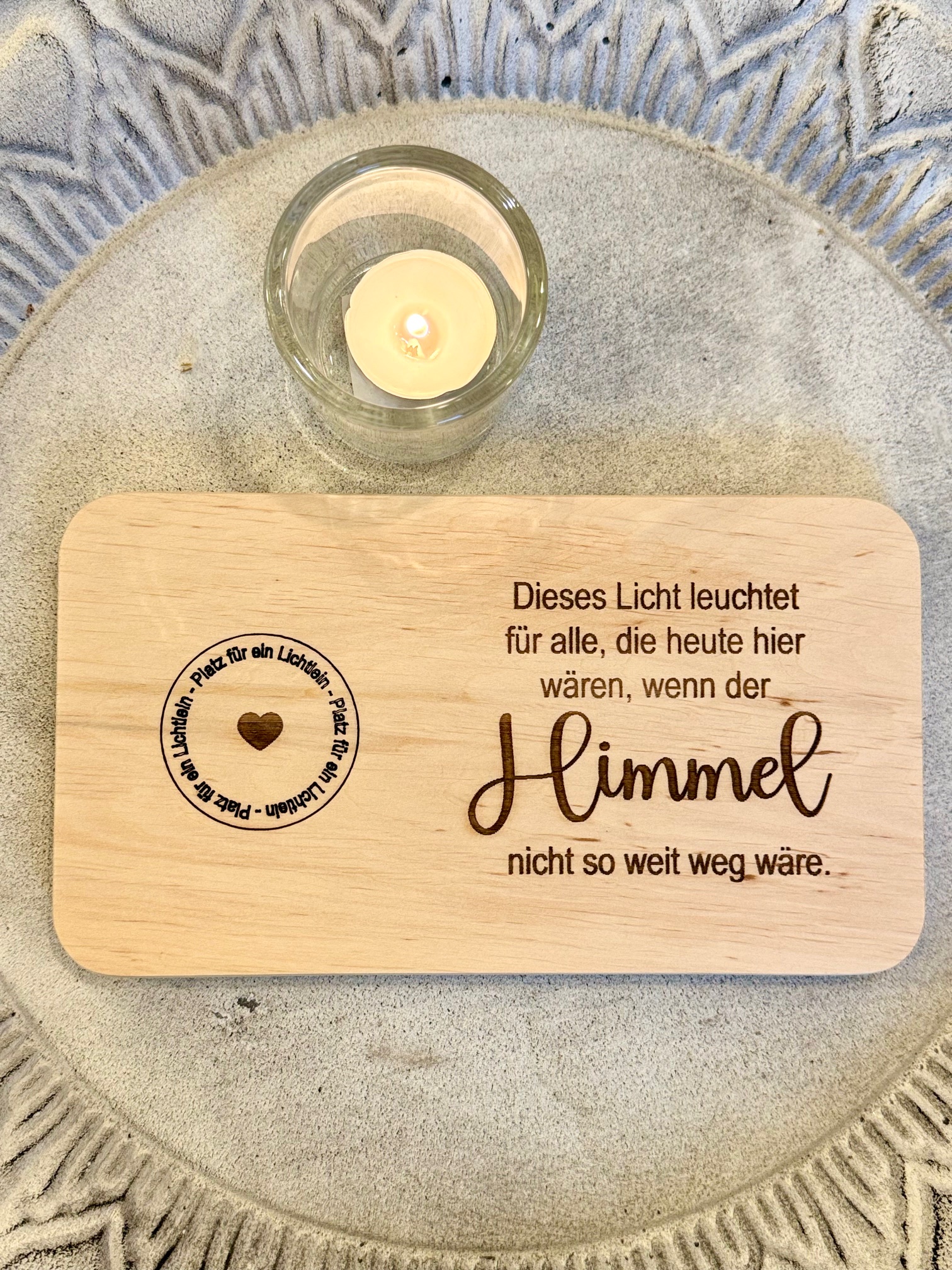 Herz im Holz - Kerzenbrett HImmel - Dieses Licht leuchtet für alle, die heute hier wären, wenn der Himmel nicht so weit weg wäre