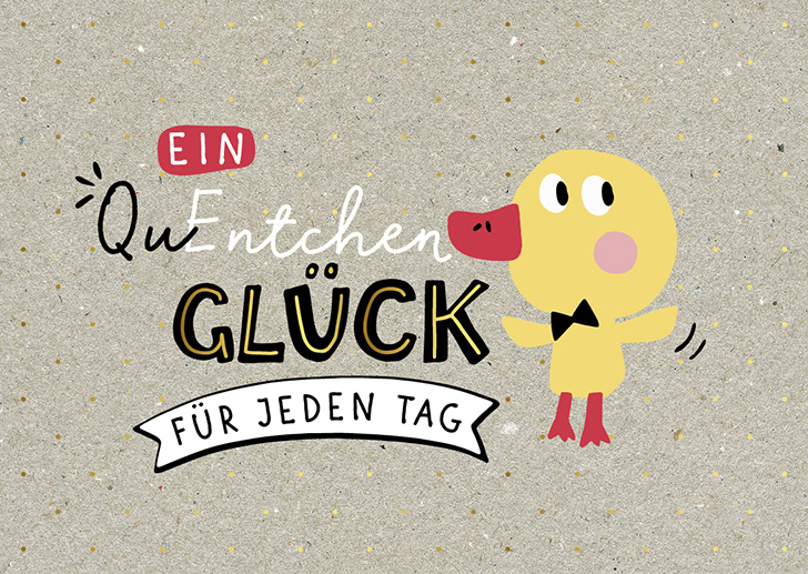 Kunst und Bild - Happy Life - Postkarte -  Ein QuEntchen Glück für jeden Tag