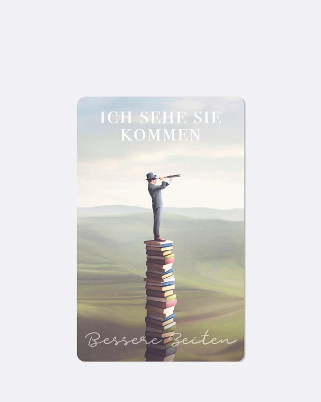ChicMic Luna Card - Mini Postkarte - Ich sehe sie kommen - bessere Zeiten