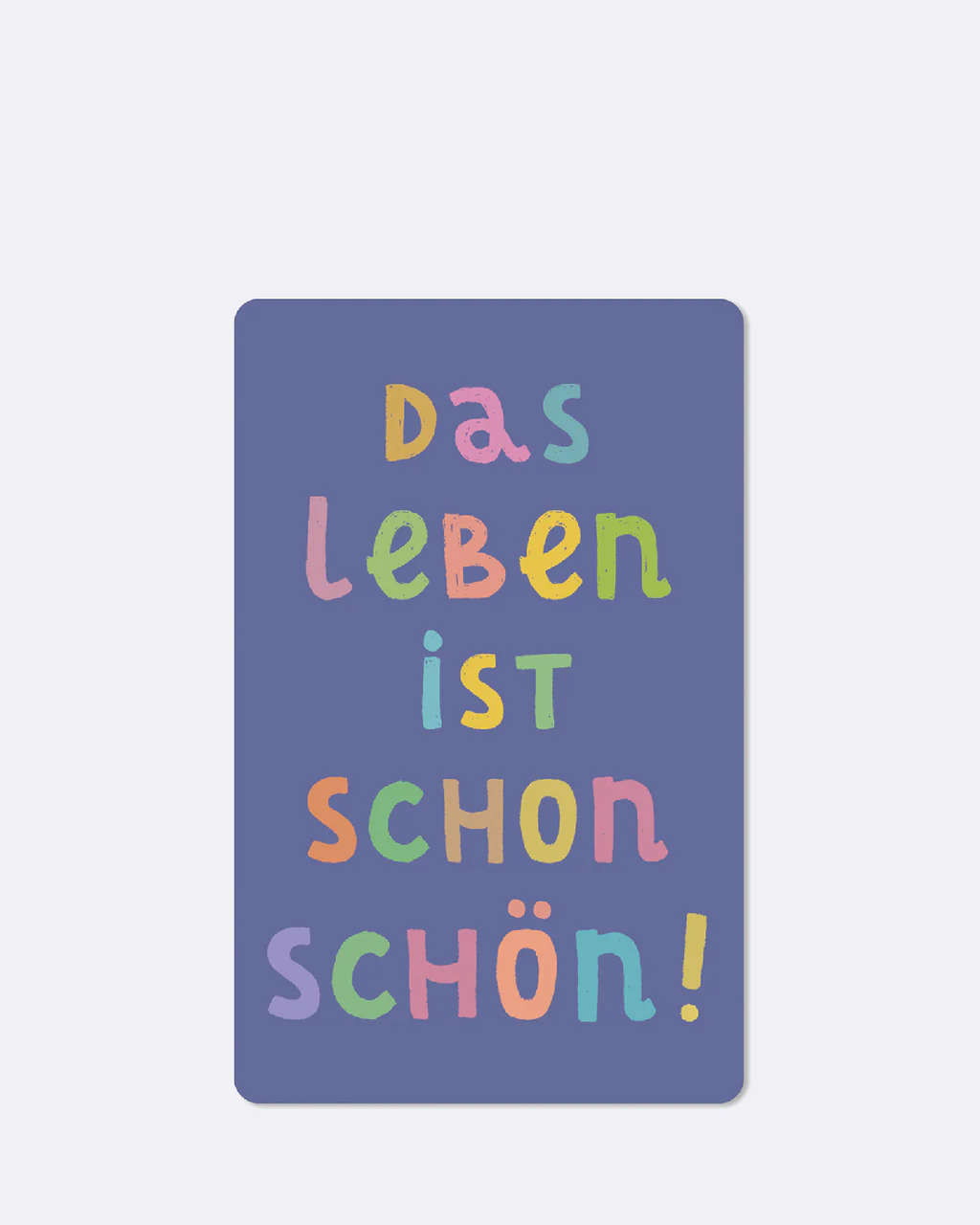 ChicMic Luna Card - Mini Postkarte - Das Leben ist schon schön!