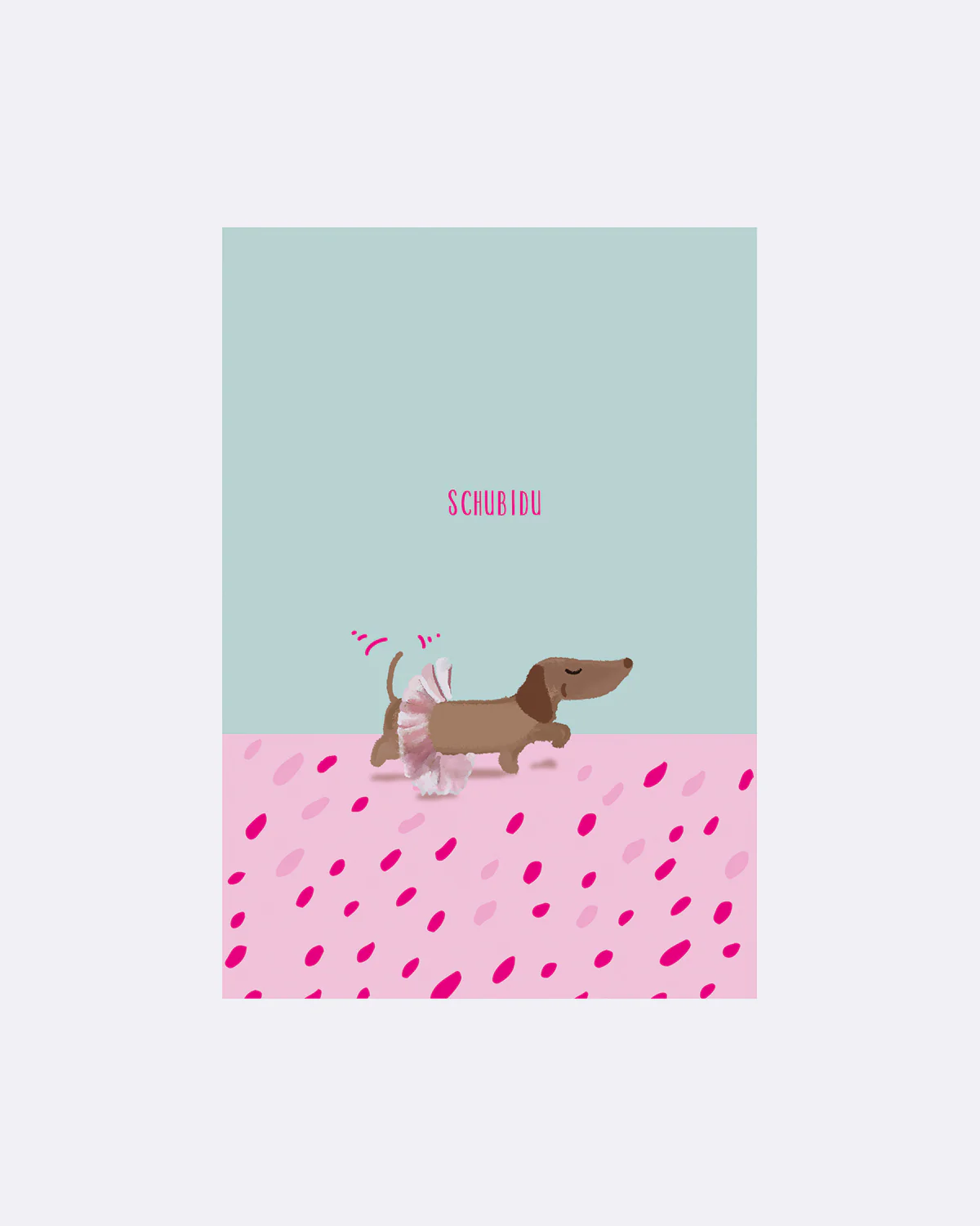 ChicMic YAY Postkarte - SCHUBIDU - DACKEL